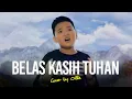 Download Lagu Belas Kasih Tuhan - OLLE (Cover)