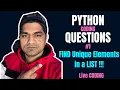 Python Coding Interview Question Find Unique Elements in a list