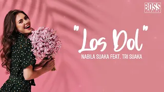 Download LOS DOL - NABILA SUAKA FEAT TRI SUAKA | DENNY CAKNAN (LIRIK LAGU) MP3