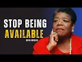Lagu When You Stop Being Available, Everything Changes | MAYA ANGELOU MOTIVATION SPEECH