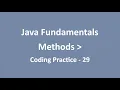 Coding Practice - 29 Methods Java Fundamentals NxtWave CCBP