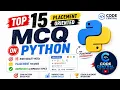Top 15 placement Oriented Python mcq questions and answers