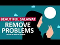 Download Lagu POWERFUL DUA Salawat to Remove Difficulties and Sicknesses \u0026 Problems