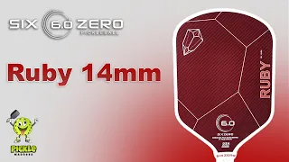 6 0 Six Zero Ruby 14mm Pickleball Paddle Review