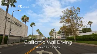 California Mall Driving 4K Torrance Carson Shopping Center Drive 30 Min