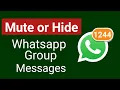 Download Lagu How to Mute or Hide WhatsApp Group Messages on Android!! 🔇