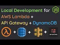 Setup a Local Development Environment for Serverless Apps on AWS Lambda API Gateway and DynamoDB