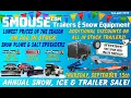 SMOUSE ANNUAL SNOW ICE TRAILER SALE - SEPT 15 2022