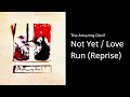 [The Amazing Devil] Not Yet / Love Run (Reprise) | Duet Lyric Video