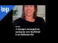 A stranger messaged me saying my new boyfriend is a liar