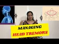Download Lagu HEAD TREMORS - How to Control them? | Head Tremor Management