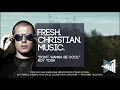 Roy Tosh "Don't Wanna Be Cool" (New Christian Music for 2020)