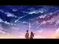 Download Lagu [Playlist] RADWIMPS - Your Name X Weathering With You .Ost
