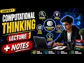 Class 9 Computer Chapter 7 Computational Thinking Lecture 1 Notes