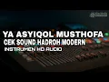 Lagu YA ASYIQOL MUSTHOFA NEW VERSION - Instrumen Hadroh Modern | Cek Sound Hadroh HD Audio
