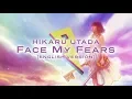 Download Lagu Utada Hikaru \u0026 Skrillex - Face My Fears [Lyrics/Lyric Video]