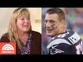 Rob Gronkowski s Mom Talks Rob s Retirement And Tom Brady Through Mom s Eyes TODAY Originals