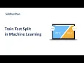4 6 Train Test Split Splitting the dataset to Training and Testing data Machine Learning Course