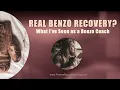 Real benzo recovery What I ve seen as a benzo coach