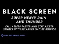 Download Lagu Heavy Rainstorm and Powerful Thunder Sounds for Sleeping - Black Screen Rain | Sleep Sounds