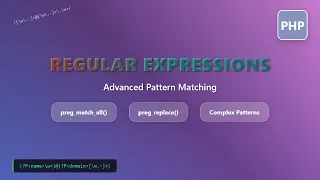 PHP Regular Expressions Regex Tutorial Advanced Pattern Matching for Beginners