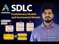 SDLC Evolutionary Incremental Models Explained Software Engineering