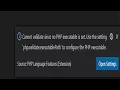Cannot validate since no PHP executable is set Use the setting php validate executablePath to con