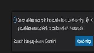 Cannot validate since no PHP executable is set Use the setting php validate executablePath to con