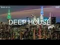 Lagu Skyline Dreams 🌃 Deep House Chill Journey | Relaxing Urban Flow