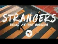 Download Lagu Bring Me The Horizon - sTraNgeRs (Lyrics)