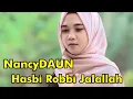 Download Lagu Hasbi Robbi Jalallah - Nancy Daun || Shalawat Penyejuk Hati || Nancy Daun