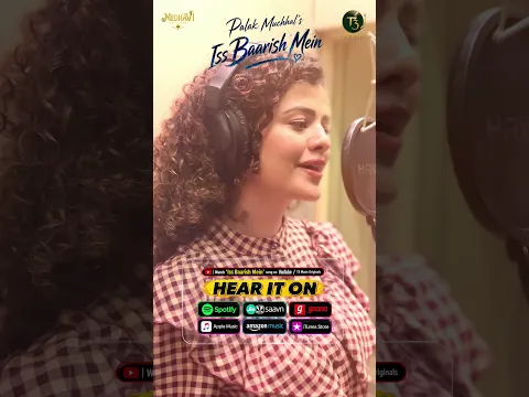 Iss Baarish Mein | Studio Session | Now Streaming Everywhere | T3 Music Originals