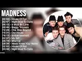 Download Lagu The Best of M a d n e s s Love Songs Of All Time - M a d n e s s Greatest Hits 80s 90s