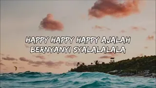 Download DJ Qhelfin - Happy Ajalah ft.Gafar (Lyrics/Lyric Video) MP3