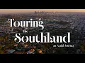 Touring the Southland