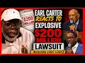 Earl Carter Reacts To Explosive 200 Million Lawsuit Involving COGIC Leader