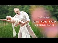 Download Lagu Die For You - Calum Scott 🩷 Wedding Dance ONLINE // First Dance Choreography / New Song 2025
