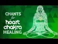 Lagu Soothing HEART CHAKRA CHANTS - Seed Mantra YAM Chanting Meditation {anahata} Chakra Heaing Music