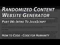 Part 6 Intro to Basics Web Development How to Code Random Content Genera