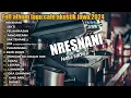Lagu NRESNANI ( MATURNUWUN PUN TANSAH MAYUNGI ) - FULL ALBUM LAGU CAFE AKUSTIK JAWA TERBARU 2024