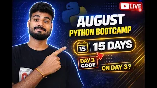 August Python Bootcamp Day 3
