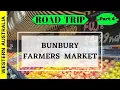 BUNBURY FARMERS MARKET - Not Your Usual Market