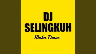 Download Dj Selingkuh (Remix) MP3