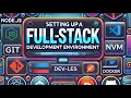 Setting Up A Full Stack Development Environment