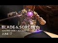 Blade and Sorcery Full Release Trailer