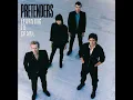 Middle of the Road (2007 Remaster) - Pretenders