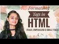 Formatting Tags in HTML ITALIC EMPHASIZED SMALL TAGS HTML TUTORIAL Code With Neha