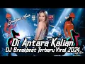 Download Lagu DJ BREAKBEAT MIXTAPE TERBARU VIRAL TIKTOK 2024🎧DUGEM INDO NONSTOP🎧CAMPURAN