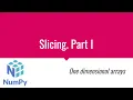 NumPy Tutorial Series 07 - NumPy Array Slicing Part I