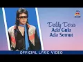 Download Lagu Deddy Dores - Ada Gula Ada Semut (Official Lyric Video)